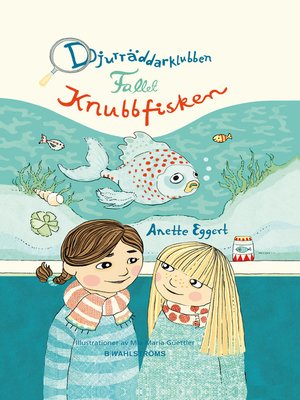 cover image of Djurräddarklubben 2--Fallet Knubbfisken
